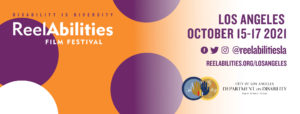 Advertisement of the film festival. Left to right: Disability is Diversity, ReelAbilities Virtual Film Festival. The ad is laid out on an orange background with purple and white polka dots. To the right of the image is the following information; Los Angeles October 15-17, 2021. Icons of Facebook, Twitter, and Instagram with the handle @reelabilitiesla. Below is the logo of the city of Los Angeles, Department on Disability.