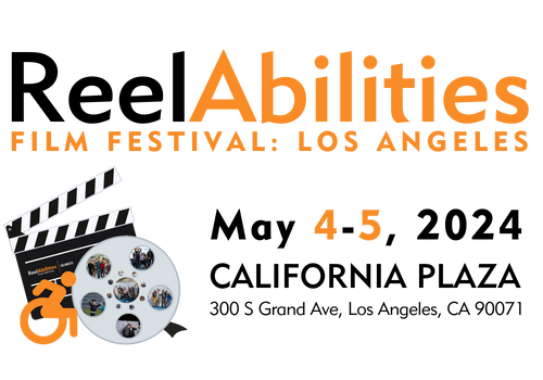 Banner. 6th Annual ReelAbilities Film Festival Los Angeles. May 4th and 5th, 2024. California Plaza.